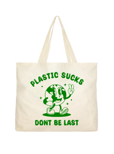 Plastic sucks tote bag !